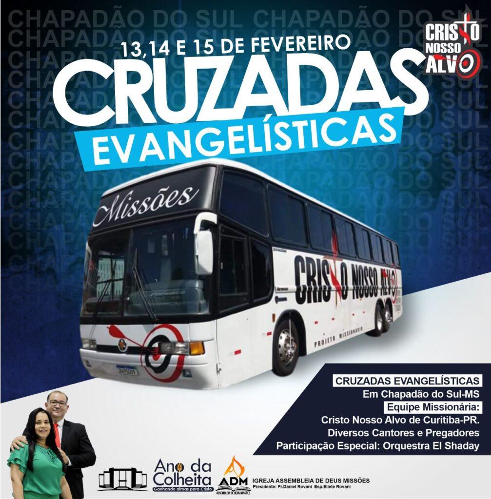 Começa hoje a Cruzada Evangelista em Chapadão do Sul