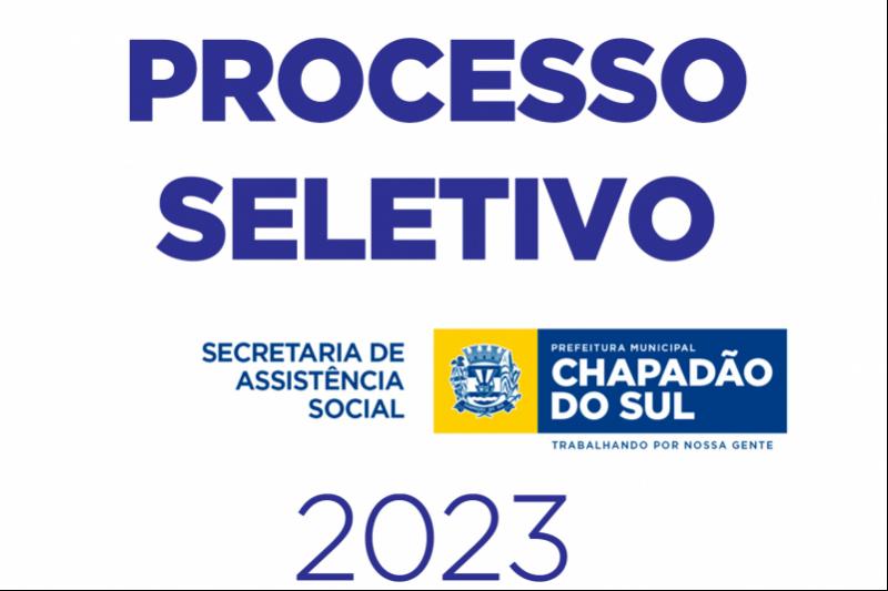 Inscrições para Processo Seletivo da Secretaria de Assistência Social acontecem de 27 a 29 de Março