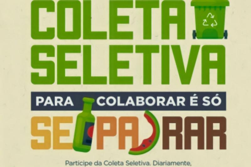 Coleta Seletiva: Toda quarta-feira tem Coleta dos resíduos recicláveis em Chapadão do Sul.