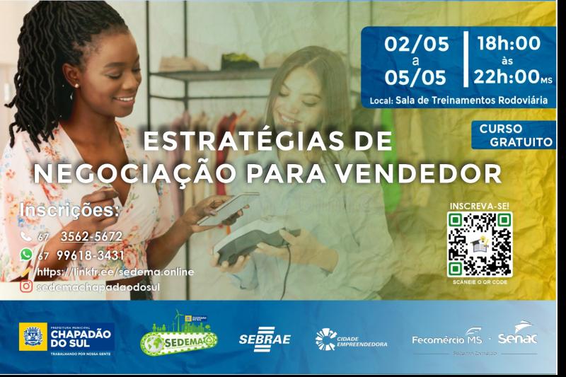 Estão abertas as inscrições para o curso de Aperfeiçoamento Estratégias de Negociação para Vendedores