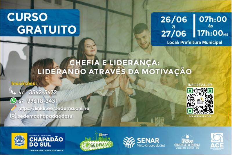 Inscrições abertas para o curso gratuito de Chefia e Liderança: Liderando através da motivação