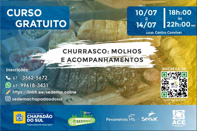 Curso gratuito voltado para Pequenos Negócios e Empreendedores Gastronômicos: ”Churrasco: Molhos e Acompanhamentos”