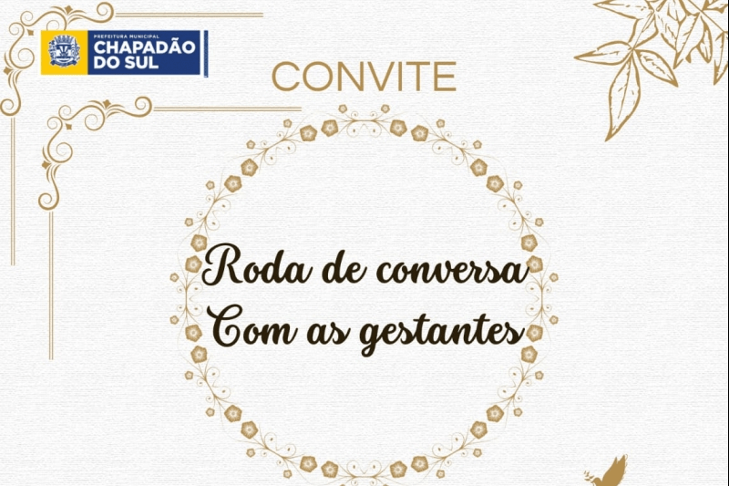 Executivo Municipal lança “RODA DE CONVERSA COM AS GESTANTES”