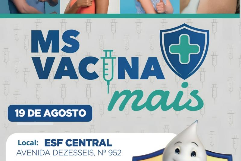 Chapadão do Sul adere a Campanha Estadual “MS Vacina Mais”