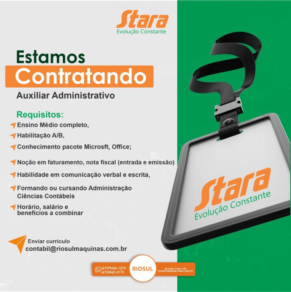 Stara está contratando Auxiliar Administrativo