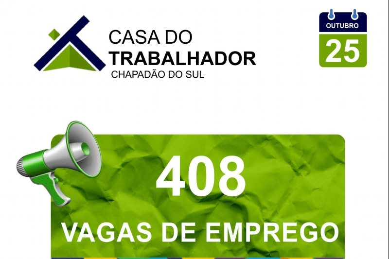 Casa do Trabalhador de Chapadão do Sul: Oferta Recorde de 408 Vagas de Emprego!