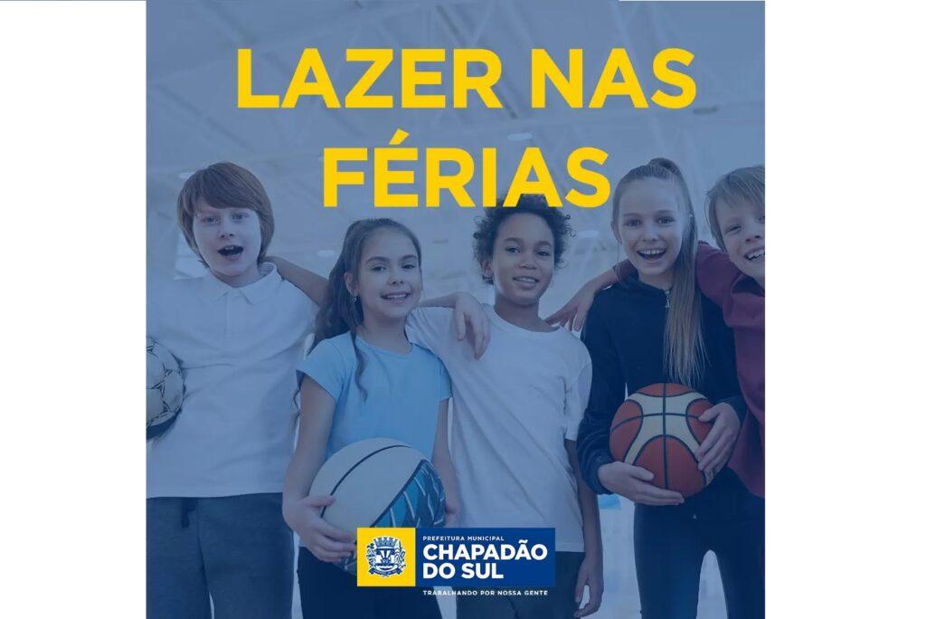 Programa “Lazer nas Férias” leva diversão e interação para a comunidade de Chapadão do Sul