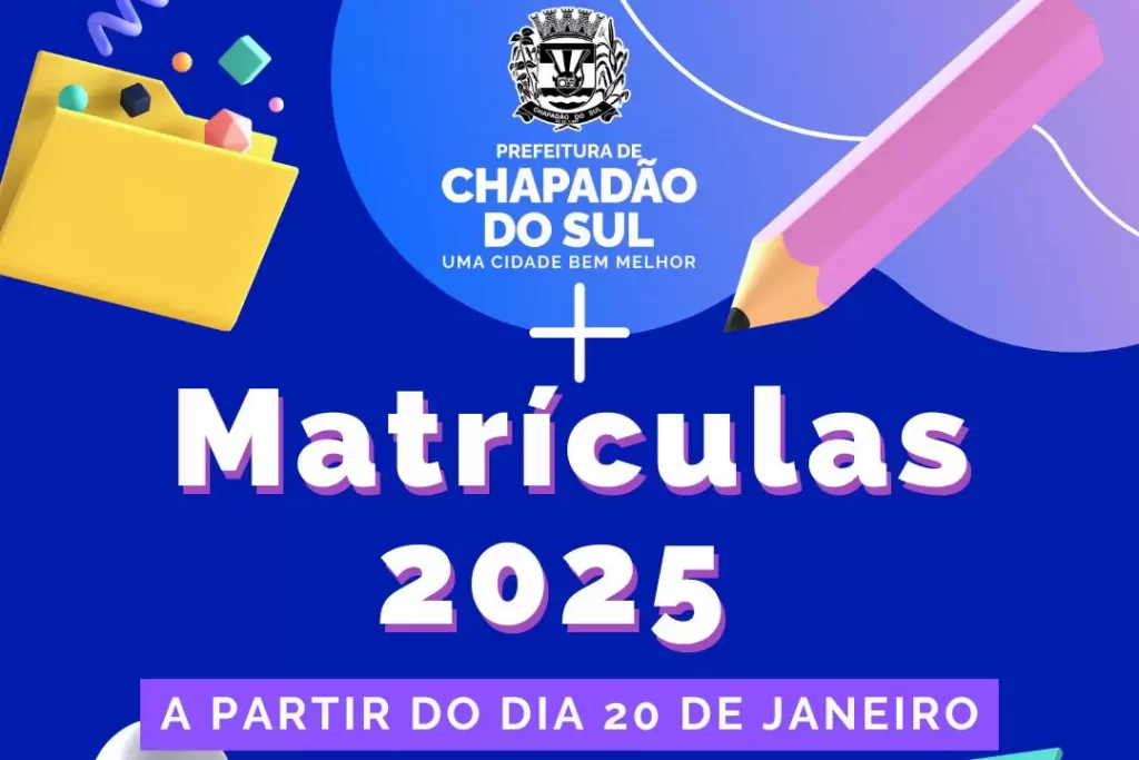 Secretaria de Educação divulga calendário de matrículas para a rede municipal de Chapadão do Sul