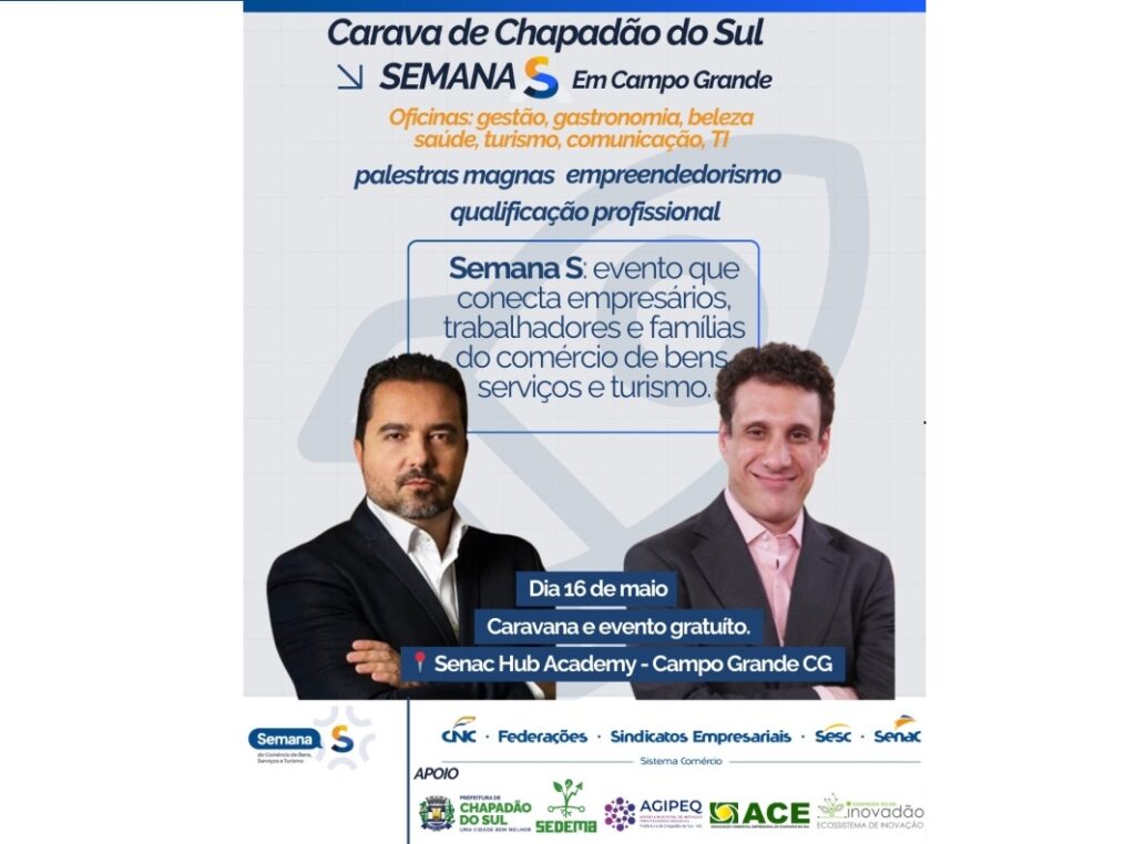 Leve sua equipe para a Semana S do Comércio em Campo Grande com a caravana gratuita de Chapadão do Sul