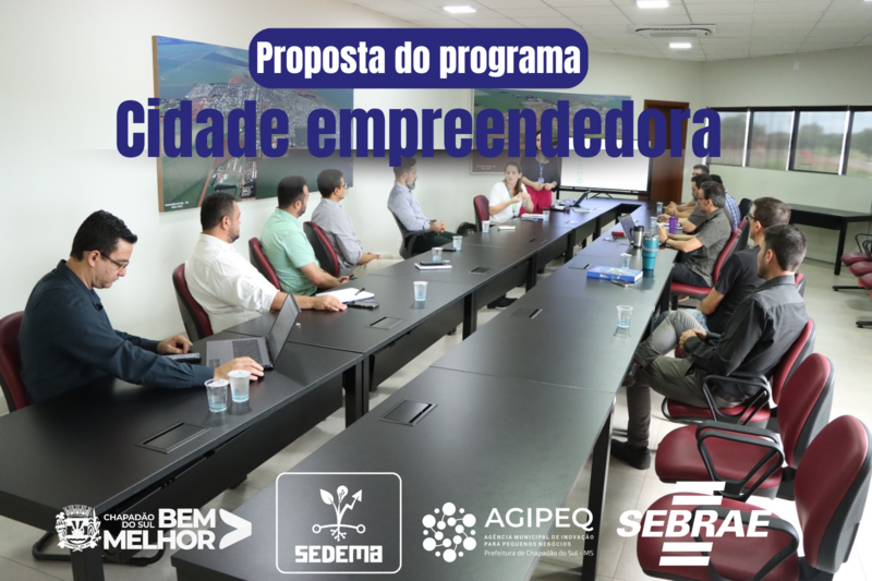 Chapadão do Sul rumo a um futuro próspero com o Programa Cidade Empreendedora 2025