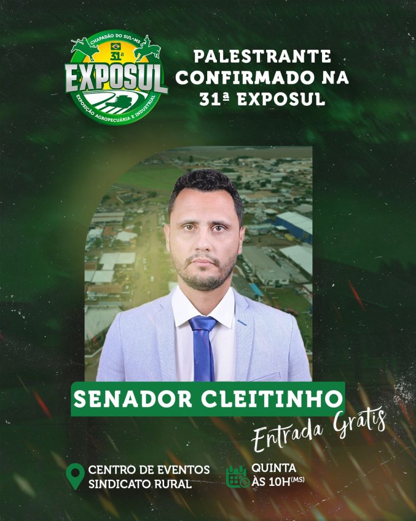 Senador Cleitinho estará na 31ª Exposul para palestra sobre sua trajetória política