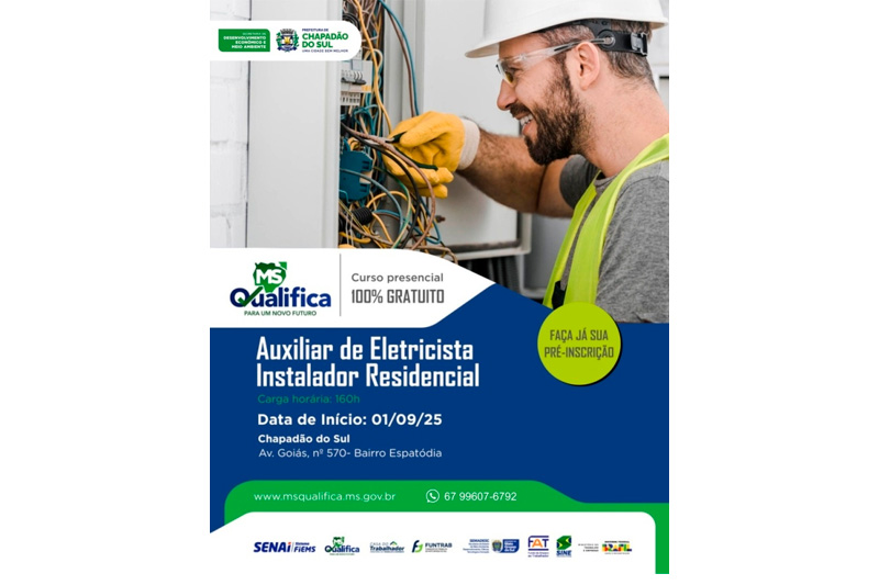 Prefeitura de Chapadão do Sul abre inscrições para curso de Auxiliar de Eletricista – Instalador Residencial
