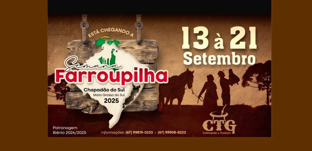 Veja a agenda da Semana Farroupilha em Chapadão do Sul