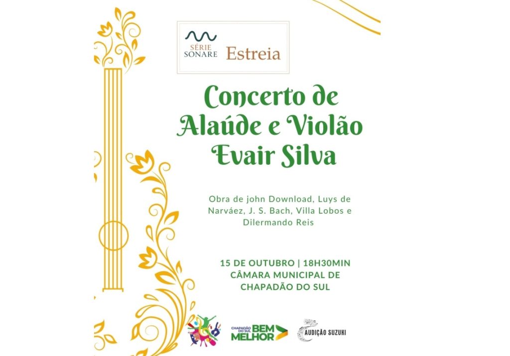 É hoje dia 15: 1º Concerto de Alaúde e Violão em Chapadão do Sul
