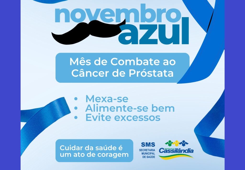 Prefeitura Municipal de Cassilândia e Secretaria Municipal de Saúde intensificam ações do Novembro Azul