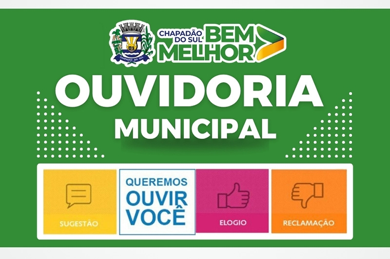 População tem canal direto com a Ouvidoria Municipal de Chapadão do Sul. Veja como é fácil