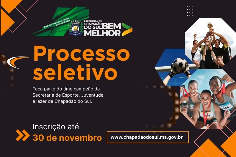 Inscrição para processo seletivo da Secretaria de Esporte de Chapadão do Sul deve ser feita até 30 de novembro