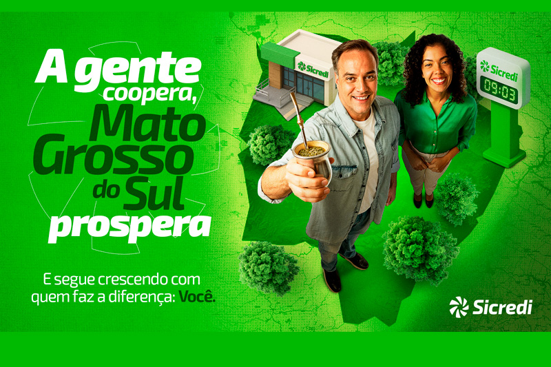 Sicredi: “A gente coopera, Mato Grosso do Sul prospera”, união estratégica para fortalecer o cooperativismo