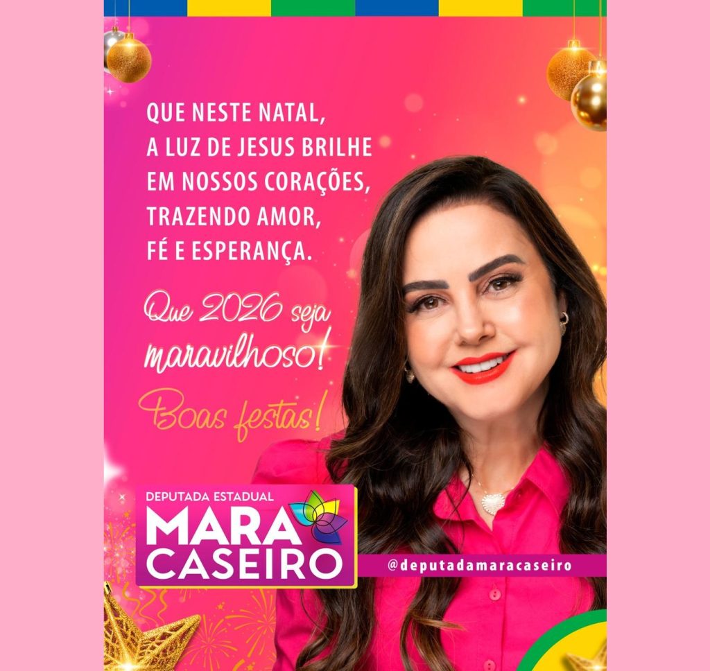 Deputada Mara Caseiro dedica mensagem de natal