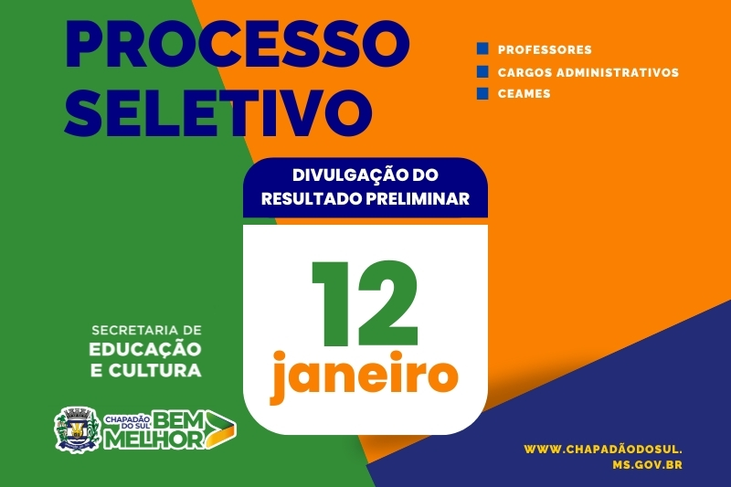 Resultado preliminar do processo seletivo da Educação de Chapadão do Sul deverá ser divulgado dia 12 de janeiro