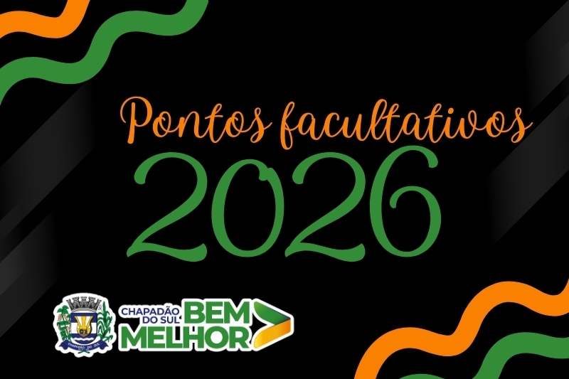 Prefeitura define pontos facultativos para 2026