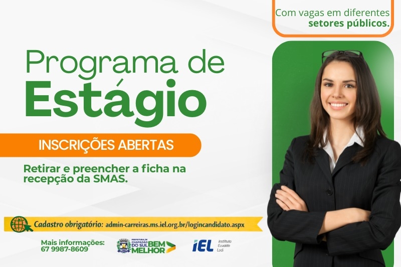 Programa de Estágio abre inscrições para vagas em setores públicos de Chapadão do Sul