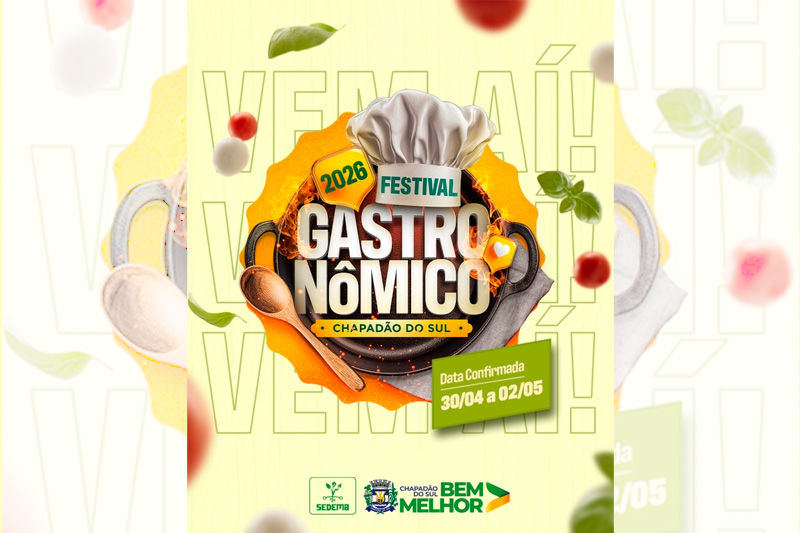 Sedema abre inscrições para o Festival Gastronômico “Sabores do Brasil” em Chapadão do Sul