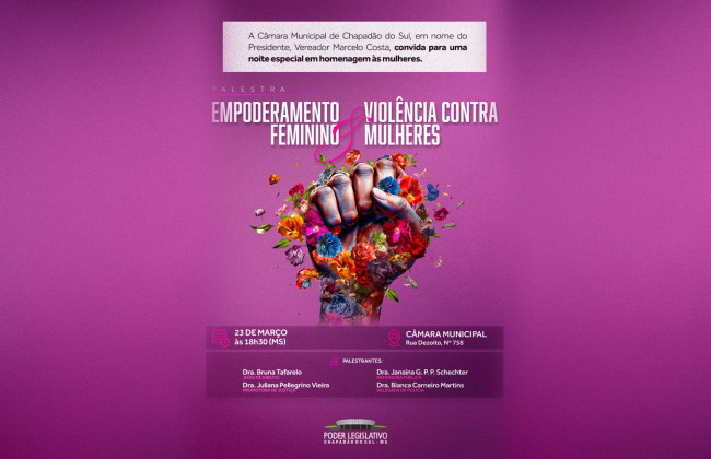 Câmara de Chapadão do Sul promove noite especial em homenagem às mulheres nesta segunda dia 22 as 18h30