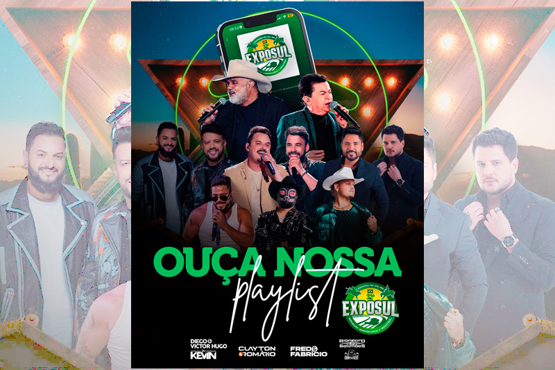 EXPOSUL 2026 lança playlist oficial com sucessos das atrações confirmadas!