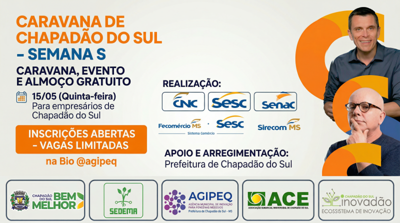 Chapadão do Sul terá caravana gratuita para empreendedores em evento com referências nacionais em Inovação e Finanças
