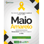 Com foco na vida, DEMUTRAN inicia programação especial do Maio Amarelo