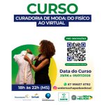 Curso “Curadoria de Moda: Do Físico ao Virtual” oferece capacitação para profissionais e interessados no mercado da moda em Chapadão do Sul