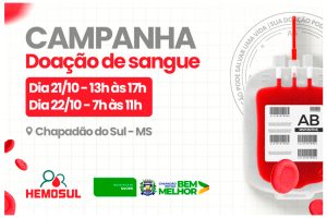 Campanha de Doação de Sangue: Hemosul Móvel chega a Chapadão do Sul nos dias 21 e 22